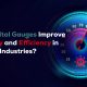 How Digital Gauges Improve Accuracy and Efficiency in Modern Industries